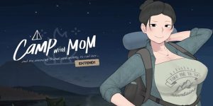Camp With Mom: Fitur, Keamanan & Panduan Pemula